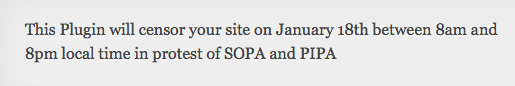 Bir İnternet Karartmasına Nasıl Katılırsınız (SOPA Protestosu gibi) internet karartma wordpress eklentisi