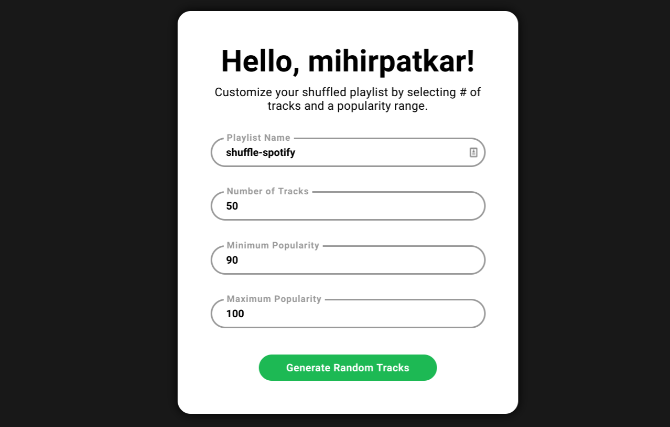 Shuffle Spotify, ne kadar popüler olduklarına bağlı olarak rastgele bir şarkı çalma listesi oluşturur